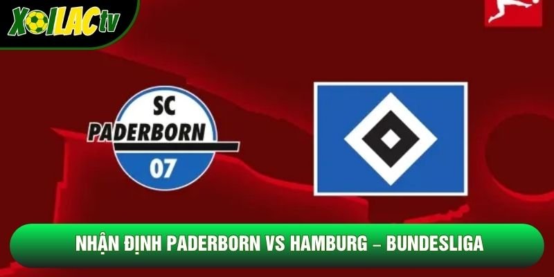 Nhận Định Paderborn Vs Hamburg, 20h30 Ngày 24/10 – Bundesliga